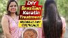 Salon Owners Keep This Secret Diy Brazilian Keratin Treatment Hair Should Become Straight Sil